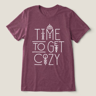 Modern Time to Get Cozy Design Tri-Blend Shirt