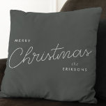 Modern Trendy Christmas | Forest Green Dark Dusky Throw Pillow<br><div class="desc">A trendy stylish holiday throw pillow with modern and handwritten script typography in white on a deep smoky green grey colour. The name can be easily customized for a personal touch. A simple,  minimalist and contemporary christmas design to stand out this holiday season!</div>