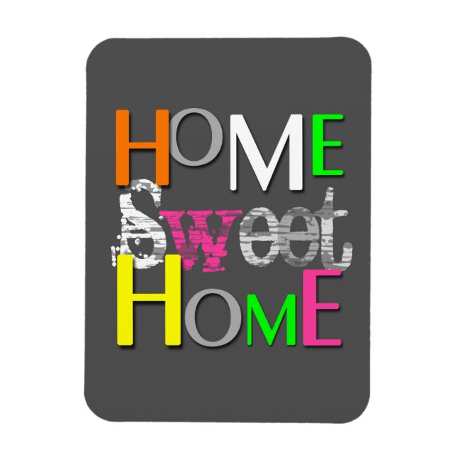 Modern Trendy Colourful Home Sweet Home Magnet (Vertical)