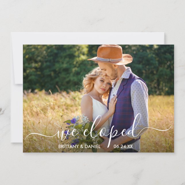 Modern Trendy Script We Eloped Wedding Photo Card (Front)