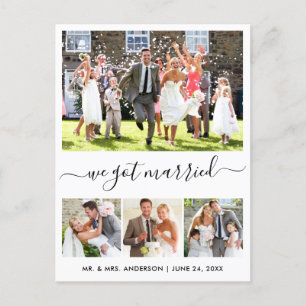 Modern Trendy Script We Got Married 4 Photo Postcard