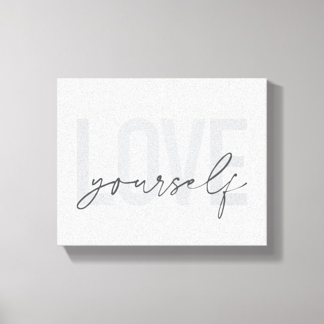 Modern, trendy, simple, urban design Love Yourself Canvas Print (Front)