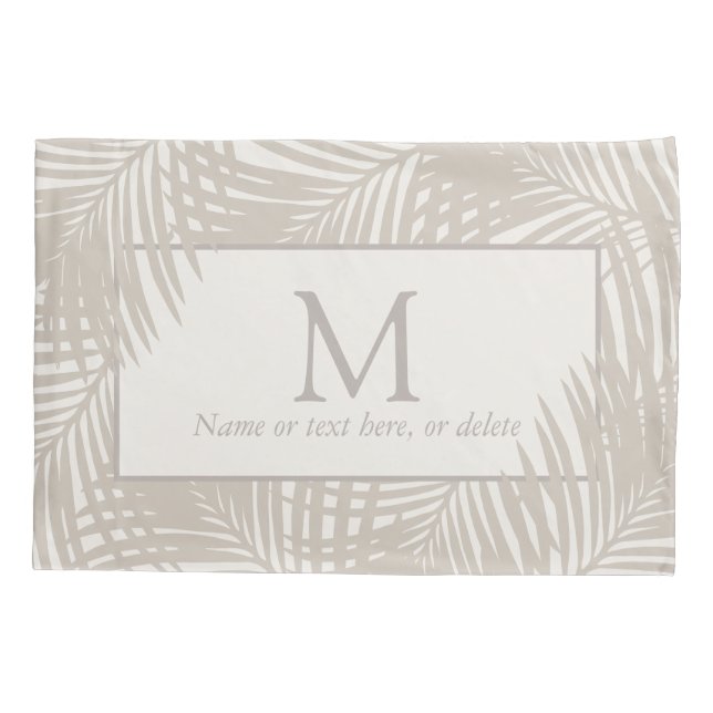 Modern Tropical Palm Leaves Pattern Monogrammed Pillowcase (Back)