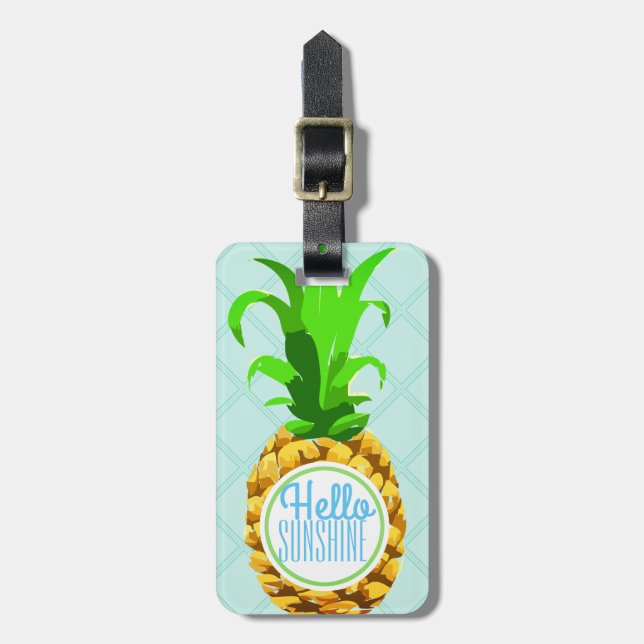 Modern Tropical Pineapple Hello Sunshine Luggage Tag (Front Vertical)