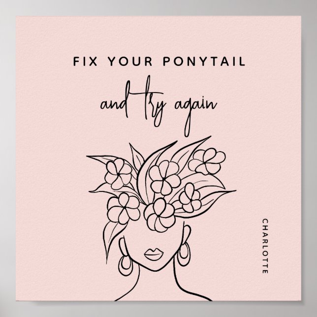 Modern Try Again Woman with Flowers Personalized Poster (Front)