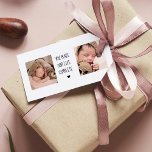 Modern Two Photo | You Make Our Life Complete  Gift Tags<br><div class="desc">Modern Two Photo | You Make Our Life Complete</div>