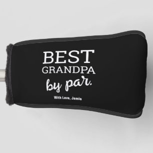 Modern Typography Best Grandpa by par Custom Name Golf Head Cover