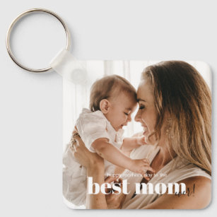 Modern Typography Best Mom Ever Photo Keychain
