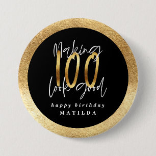 Modern typography black and gold 100th birthday 3 inch round button