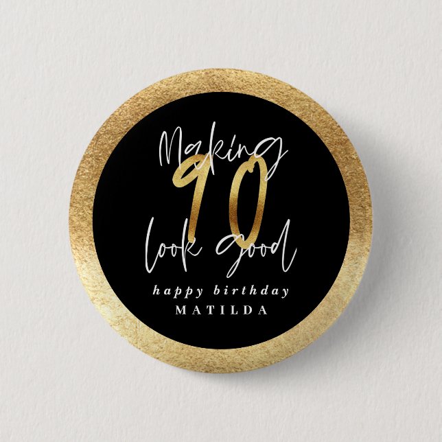 Modern typography black and gold 90th birthday 2 inch round button (Front)