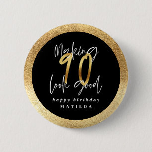 Modern typography black and gold 90th birthday 2 inch round button