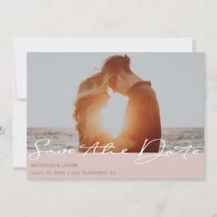 Modern Typography Blush ⎥ Photo Save The Date Card