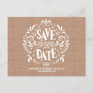 MODERN TYPOGRAPHY BURLAP SAVE THE DATE POSTCARD