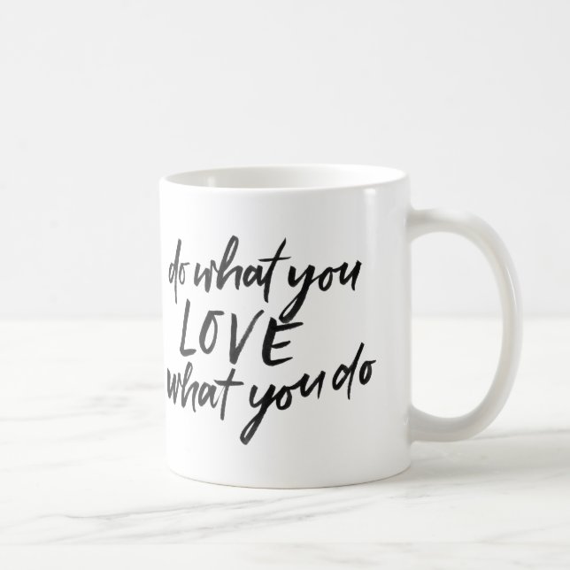 Modern typography Do what you love quote Coffee Mug (Right)