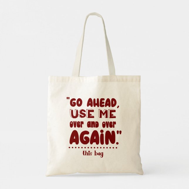 Modern Typography funny Quotes Tote Bag (Back)