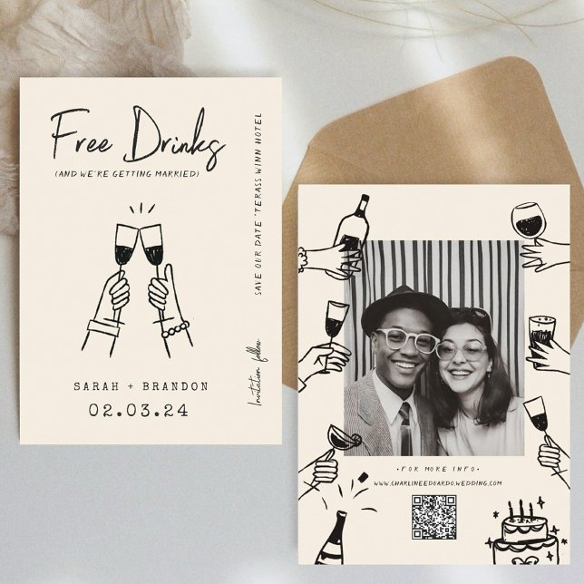 Modern Typography FunnyFree Drinks  Photo Qr Code  Save The Date (Creator Uploaded)