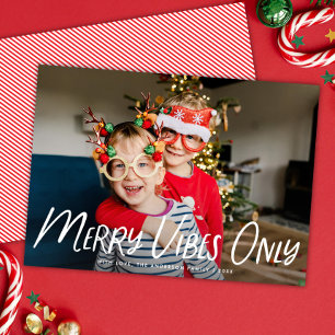 Modern Typography Merry Vibes Only Photo Christmas Holiday Card