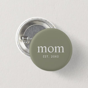Modern Typography Mom Established 1 Inch Round Button