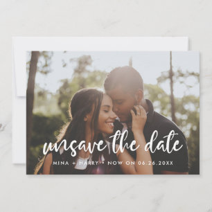 Modern typography Unsave the date photo card