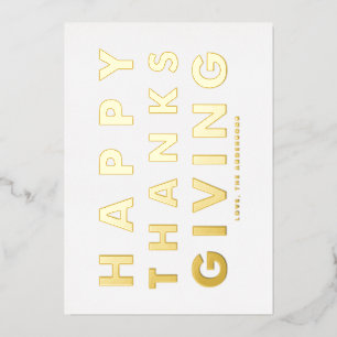 Modern Typography White Happy Thanksgiving Gold Foil Holiday Card