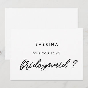 Modern typography will you be my bridesmaid card