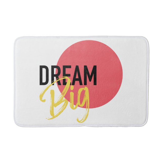 Modern, urban, bold, vibrant design of Dream Big Bath Mat (Front)
