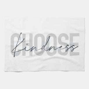 Modern, urban, simple design of Choose Kindness Kitchen Towel