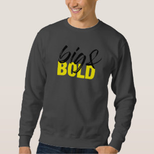 Modern, urban vibrant graphic design of Big & Bold Sweatshirt