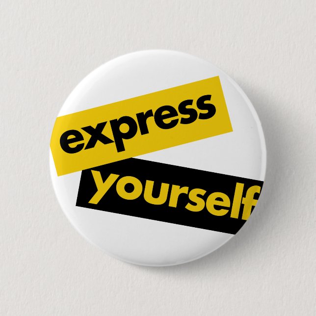 Modern, vibrant, bold graphic of Express Yourself 2 Inch Round Button (Front)