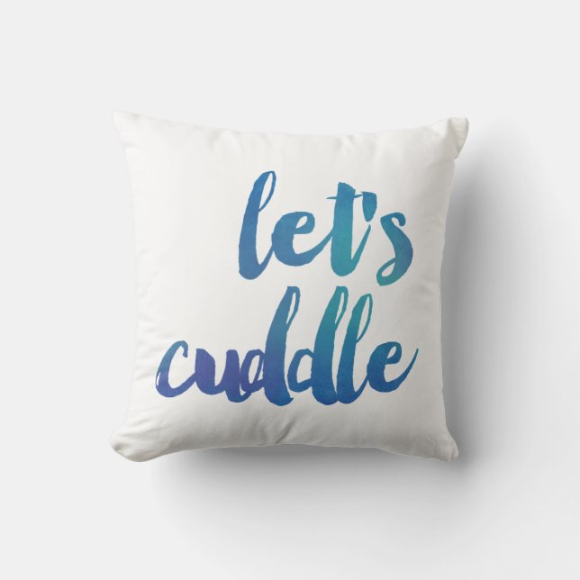 Modern Watercolor Let's Cuddle Decorative Pillow (Front)