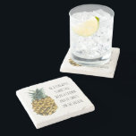 Modern Watercolor Pineapple & Positive Funny Quote Stone Coaster<br><div class="desc">Modern Watercolor Pineapple & Positive Funny Quote</div>