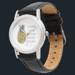 Modern Watercolor Pineapple & Positive Funny Quote Watch<br><div class="desc">Modern Watercolor Pineapple & Positive Funny Quote</div>