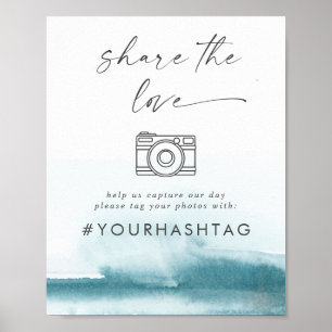 Modern Watercolor   Teal Share The Love Hashtag Poster