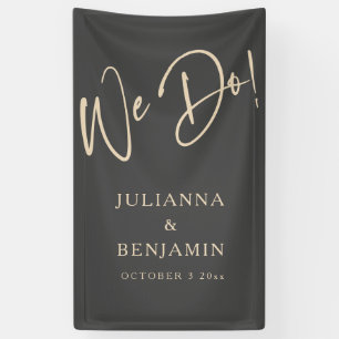 Modern We Do Elegant Custom Black Beige Wedding  Banner