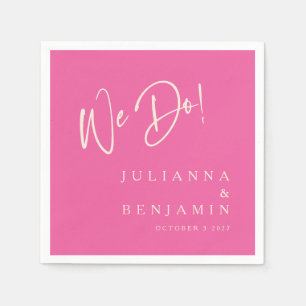 Modern We Do Elegant Custom Wedding Hot Pink Napkin