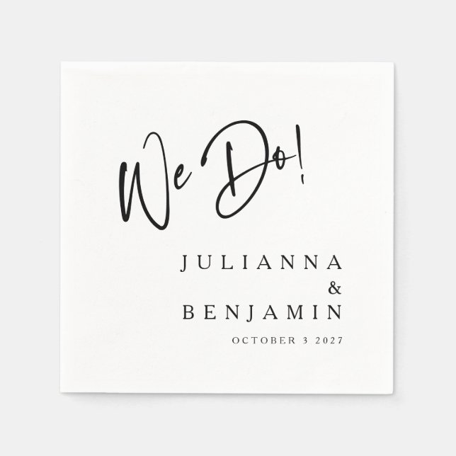 Modern We Do Elegant Custom Wedding White Black Napkin (Front)