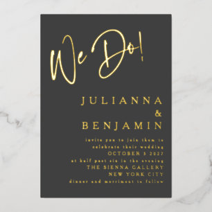 Modern We Do Elegant Script Wedding Black Gold