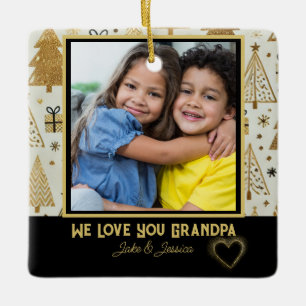 Modern We Love you Grandpa Black and Gold Ceramic Ornament