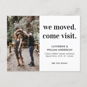 Modern We Moved Come Visit Photo Typography Moving Announcement Postcard