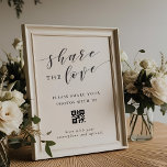 Modern Wedding Share the Love QR code Sign<br><div class="desc">Custom-designed wedding QR code sign featuring "Share the Love" black and white modern calligraphy design.</div>