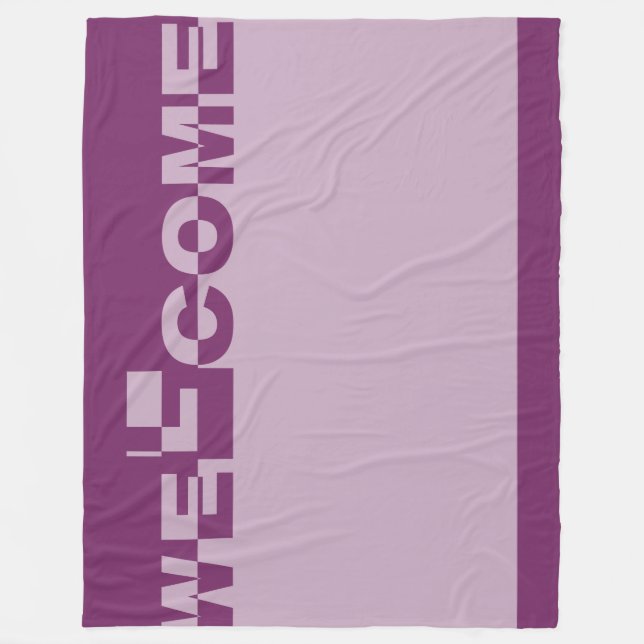 Modern WELCOME Banner + your backgr. & ideas Fleece Blanket (Front)