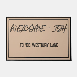 Modern Welcome - ish/ Personalize Doormat