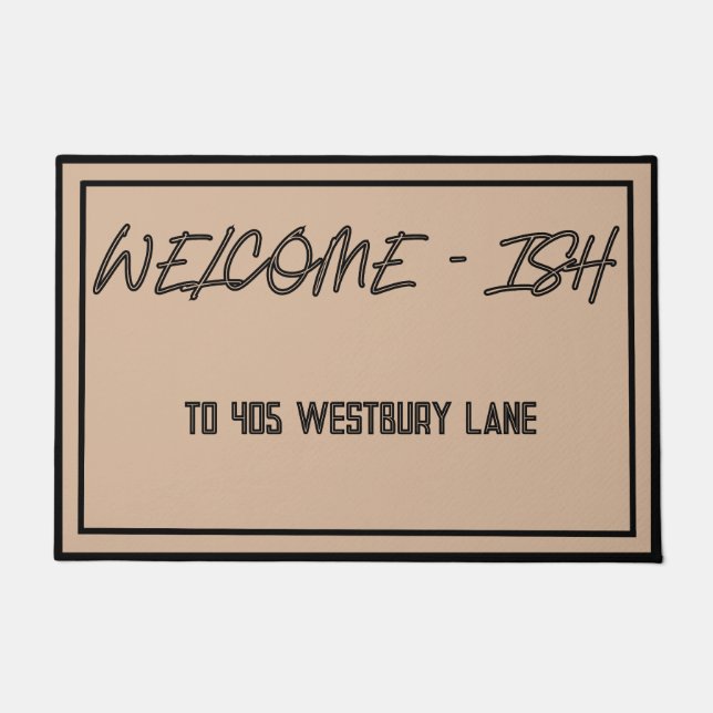Modern Welcome - ish/ Personalize Doormat (Front)