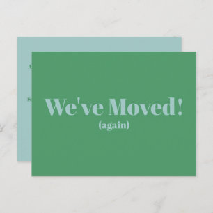 Modern We've Moved New Home Moving   Green Postcard