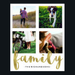 Modern White Family Photo Grid with Faux Gold Foil Poster<br><div class="desc">This simple, stylish poster is the perfect way to show off some of your favourite family photos. A white background has a spot for four of your own square photos which you can attach simply by using the template. (Instagram photos are perfect.) The word "family" appears at the bottom in...</div>