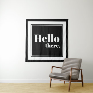 Modern White Frame Hello There Typography Tapestry