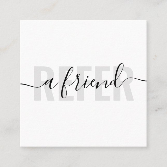 Modern white grey refer a friend script signature referral card (Front)