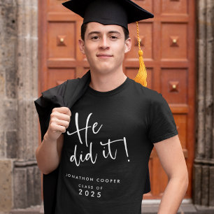 Modern White Script He Did It Name 2022 Graduation T-Shirt