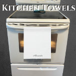 Modern White template, Black Script Kitchen Towel<br><div class="desc">White Modern white template, TEMPLATE for a name in Black type kitchen towel| Featuring an easy-to-personalize template, perfect for a custom kitchen. Part of a Matching custom kitchen decor</div>