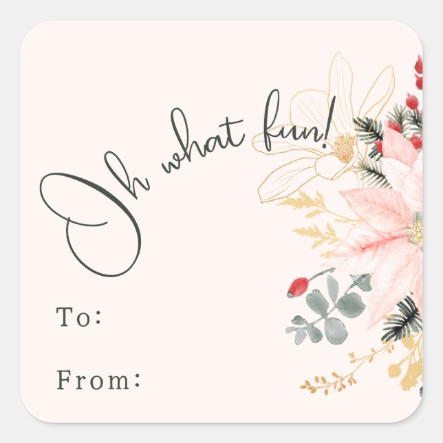 Modern Winter Floral Oh What Fun To From Square Sticker (Front)